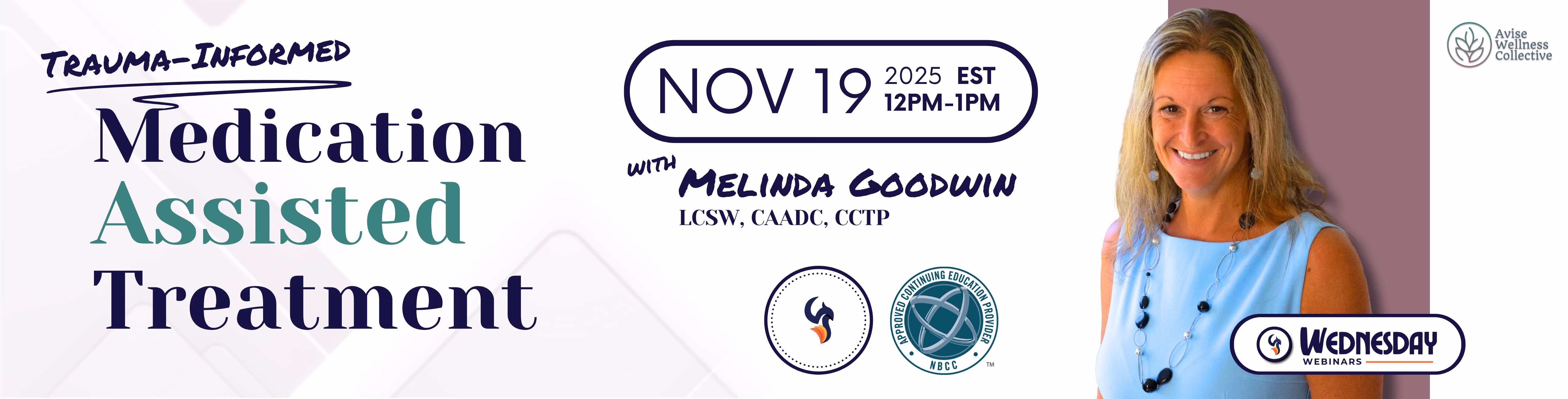 Trauma-Informed Medication Assisted Treatment with Melinda Goodwin from Avise