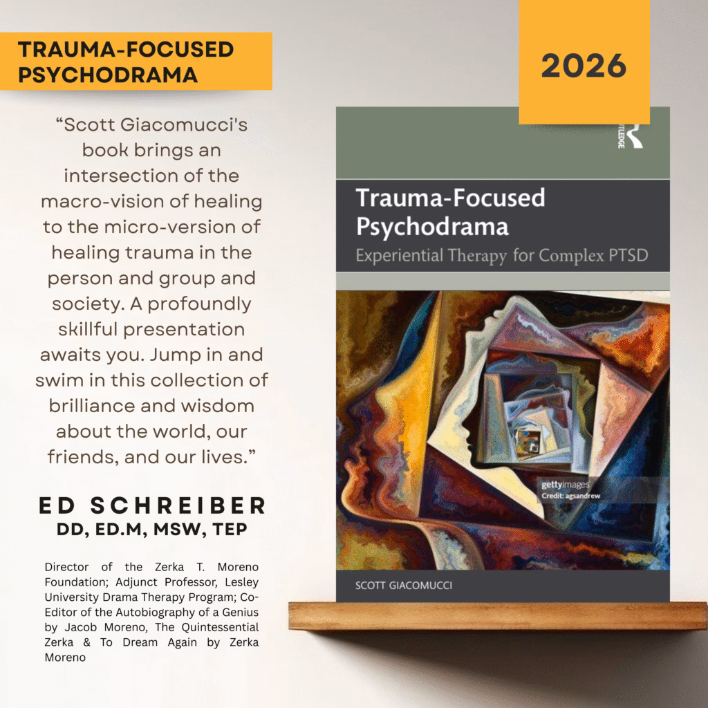 Trauma-Focused Psychodrama by Dr. Scott Giacomucci