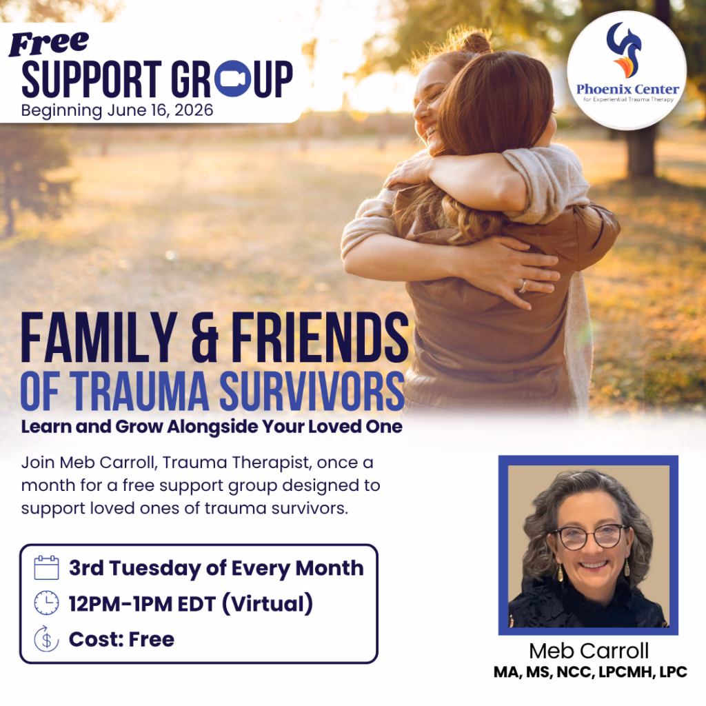 Family and Friends of Trauma Survivors Support Group with Meb Carroll